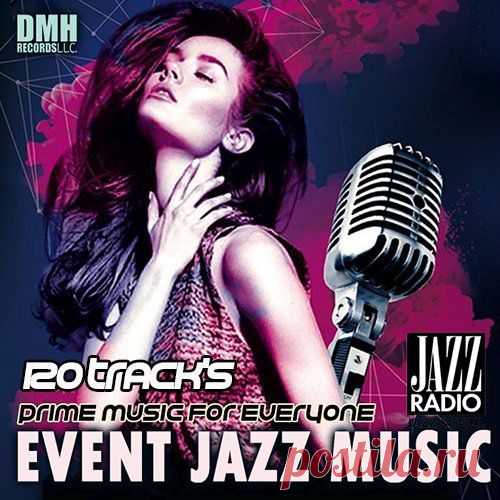 Event Jazz Music (Mp3) Загадочный полумрак, пелена сигаретного дыма, почтительные посетители за низкими стойками внимают музыке, a на сцене в бликах прожектора он! Темнокожий музыкант с саксофоном в окружение оркестра. Конечно это джаз! Релиз 
