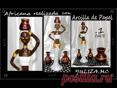 africana realizada con ARCILLA DE PAPEL./ PAPER CLAY/parte 1