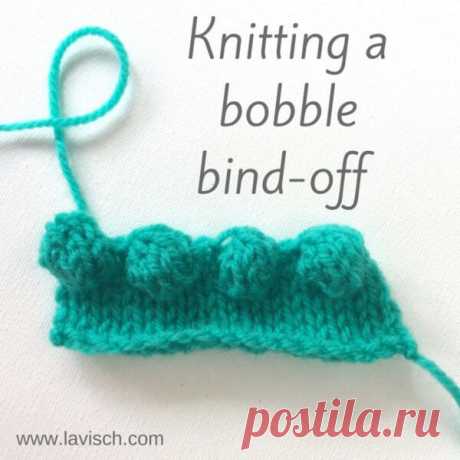 tutorial: knitting a bobble bind-off - La Visch Designs Learn how to knit the bobble bind-off with step by step photo tutorial. It also has a matching cast-on that can also be found on www.lavisch.com.