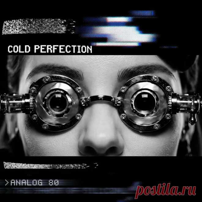 Analog 80 - Cold Perfection (Single) (2025) 320kbps / FLAC