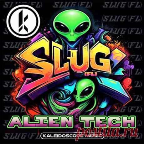 SluG (FL) - Alien Tech