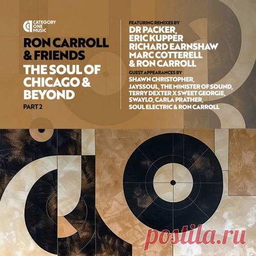 Download VA - Ron Carroll & Friends - The Soul of Chicago & Beyond - Part 2 Label Category 1 Music Styles House Date 2025-03-07 Catalog # COM9802 Length 62:49 Tracks 10