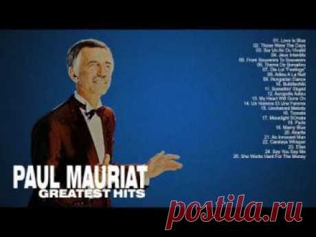 Paul Mauriat: Greatest Hits Of Paul Mauriat - The Best Songs Of Paul Mauriat - YouTube