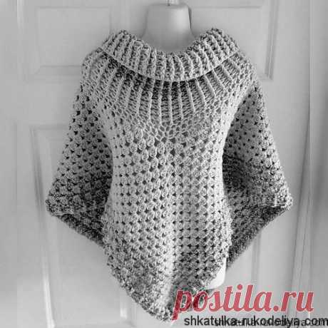 Ажурное пончо крючком Вязаное пончо крючком схемы. Женское пончо крючком мастер класс
