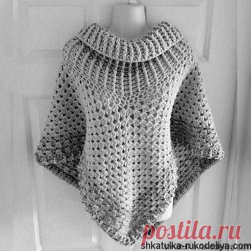 Ажурное пончо крючком Вязаное пончо крючком схемы. Женское пончо крючком мастер класс
