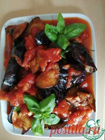 Неаполитанское рагу из баклажанов Кулинарный рецепт