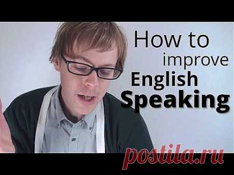 How to Improve English Speaking (3 Tips) - YouTube