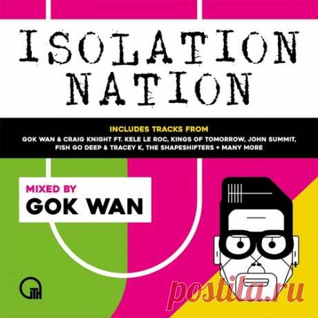 VA - Gok Wan presents Isolation Nation [Defected In The House] free download mp3 music 320kbps