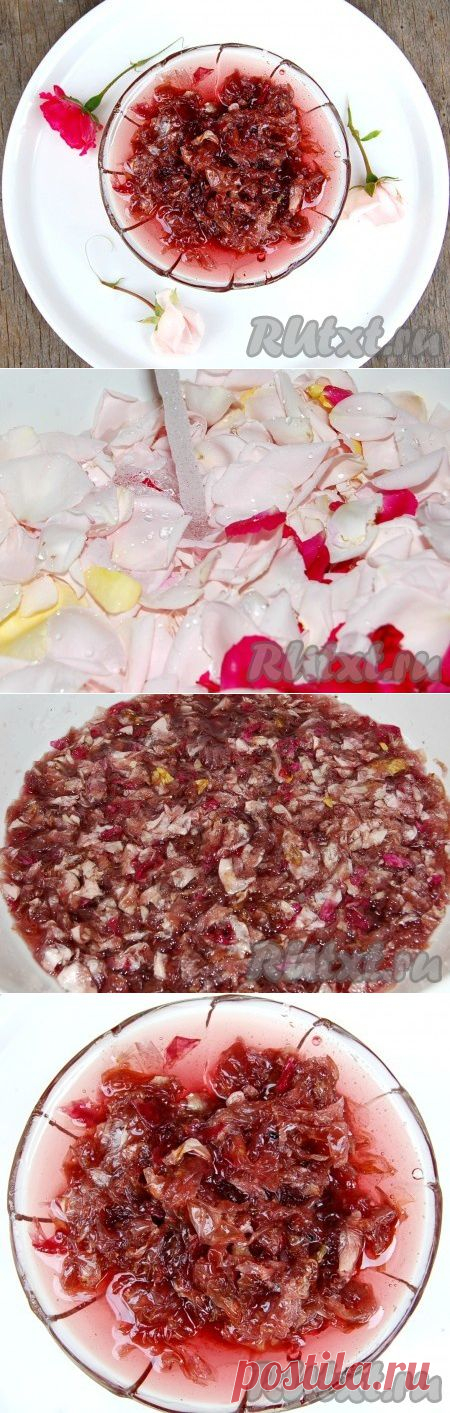 из лепестков роз (рецепт с фото) | RUtxt.ru
