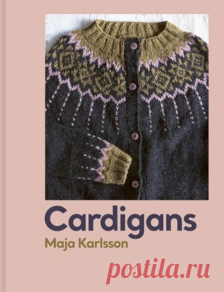 Cardigans: 20 patterns for every season 2024
