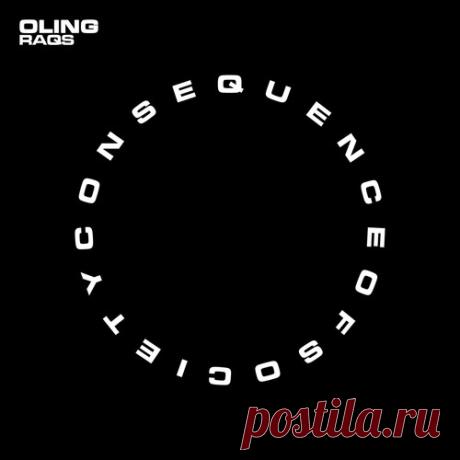 OLING [SE] – Raqs [Consequence Of Society] — Melodic House & Techno 2026 (320kbps) Artist: OLING  Title: Raqs Label: Consequence Of Society Recordings Catalog #: COSR008E Style: Melodic House & Techno Release Date: 2026-04-17 Quality: 320kbps / MP3 / High-Quality Tracks: 1 Total Time: 06:22 — download MP3 & FLAC 320kbps. Fresh releases on Musicvibez
