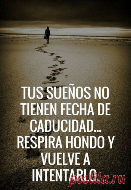 У твоих мечт нет срока годности, вздохнраз / Изучаем Испанский