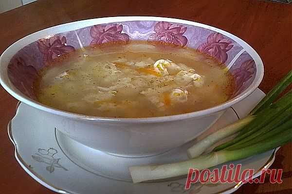 Простой и очень вкусный домашний суп!
По старинному славянскому рецепту. Суп «Затируха»