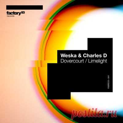 Weska & Charles D (USA) – Dovercourt / Limelight - FLAC Music