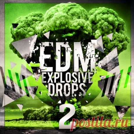 Mainroom Warehouse EDM Explosive Drops 2 WAV MiDi  | 676 MB

'EDM Explosive Drops 2' from Mainroom Warehouse is proud to bring you the second installment in this series featuring another five explosive Construction Kits.