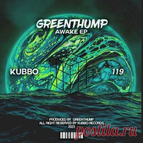 GreenThump – Awake - FLAC Music