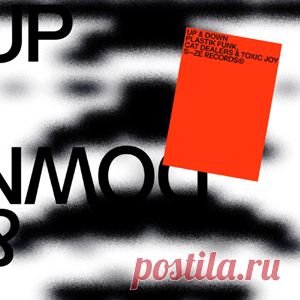 Plastik Funk, Cat Dealers, Toxic Joy - Up & Down (Extended Mix) | 4DJsonline.com