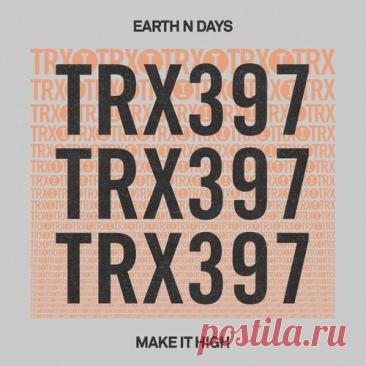 DownloadEarth N Days – Make It High [TRX39701Z] - Tech House - MusicVibez DownloadEarth N Days – Make It High [TRX39701Z] в FLAC/320kbps на MusicVibez — Tech House Release: Tracklist, Label download . - Musicvibez