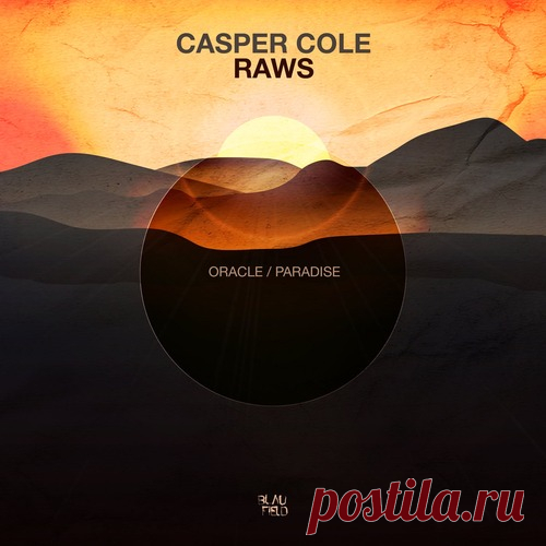 Casper Cole & RAWS – Oracle / Paradise [BFMB148]