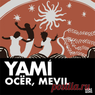 OCER, Mevil - Yamí | 4DJsonline.com