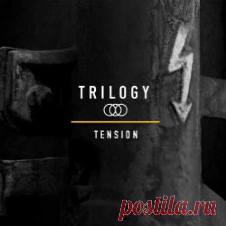 Trilogy - Tension (2025) [EP] Artist: Trilogy Album: Tension Year: 2025 Country: Germany Style: EBM, Industrial