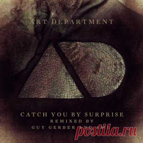 Art Department - Catch You By Surprise Remixes free download mp3 music 320kbps