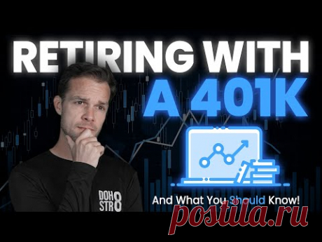 Retiring With A 401K - What You MUST Know