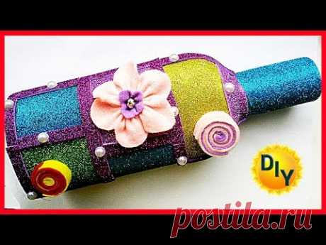 Декор бутылки своими руками, очень просто на канале DIY/рукоделие