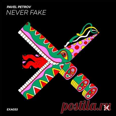 Download Pavel Petrov - Never Fake - Musicvibez Label EXE AUDIO Styles Indie Dance Date 2024-08-16 Catalog # EXEA033 Length 5:14 Tracks 1