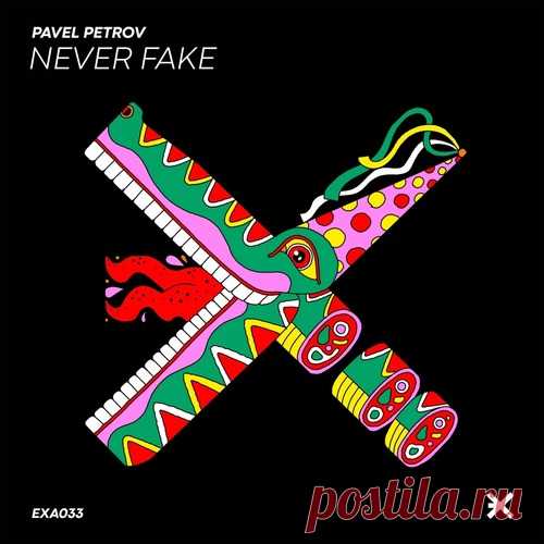 Download Pavel Petrov - Never Fake - Musicvibez Label EXE AUDIO Styles Indie Dance Date 2024-08-16 Catalog # EXEA033 Length 5:14 Tracks 1