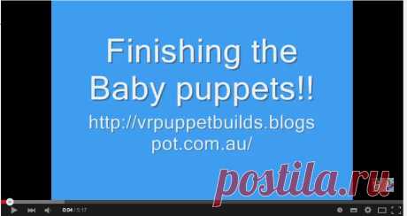 Finishing touches to the baby puppets - YouTube