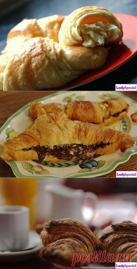 Круассаны в домашних условиях. Как приготовить вкусные круассаны? - Женский журнал LadySpecial.ru