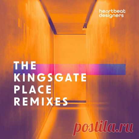 HEARTBEAT DESIGNERS - The Kingsgate Place Remixes (2025) 320kbps / FLAC