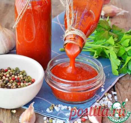 Домашний кетчуп из томатной пасты – кулинарный рецепт