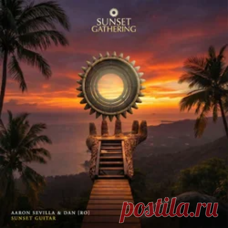 Aaron Sevilla, Dan (RO) - Sunset Guitar | 4DJsonline.com