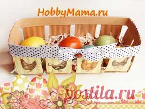 Мастер-класс Пасхальная корзинка для яиц | HobbyMama