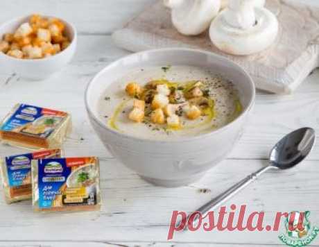 Грибной суп-пюре с сыром – кулинарный рецепт