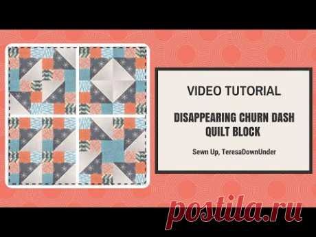 Video tutorial: quick and easy disappearing churn dash quilt block | Sewn Up