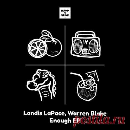 Landis LaPace - Enough [Bump N' Grind Records]