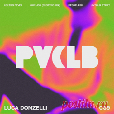 Luca Donzelli - Lektro Fever EP | 4DJsonline.com
