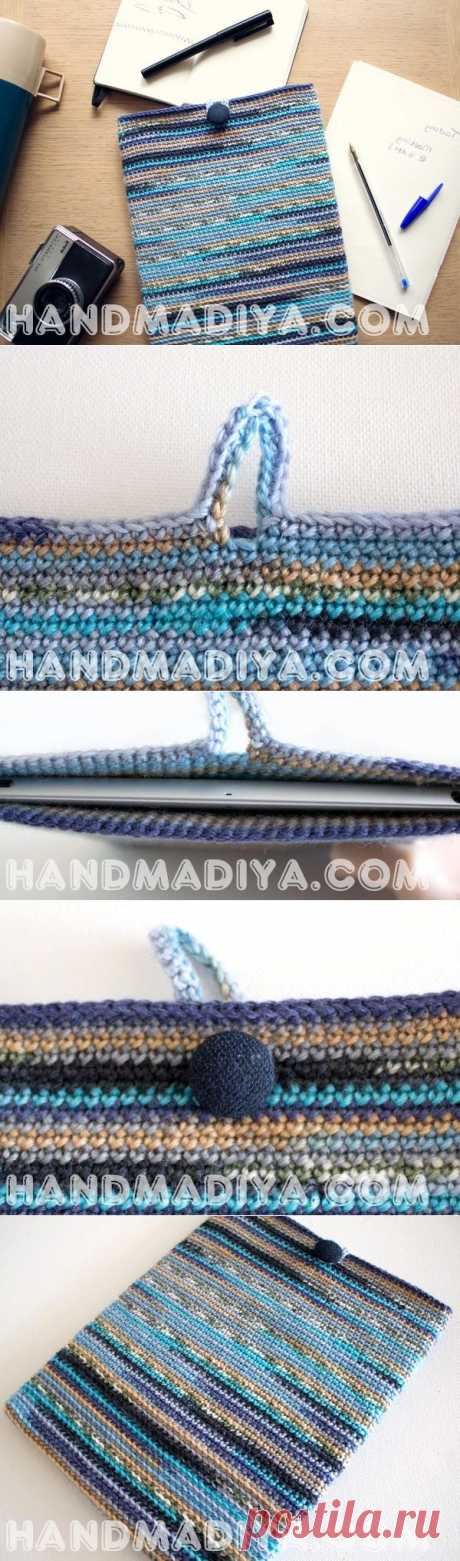 Вязаный чехол для планшета. Crochet - Case for tablet ~