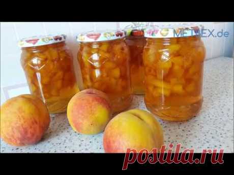 Əzilməyən şaftalı mürəbbəsi. Şeftali reçeli. Варенье из персиков (Peach Jam)