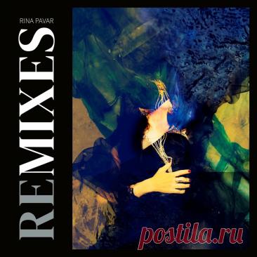 RINA PAVAR - Remixes (2025) 320kbps / FLAC