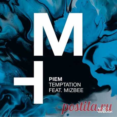 Piem, Mizbee – Temptation [MHD174] Piem, Mizbee – Temptation [MHD174]