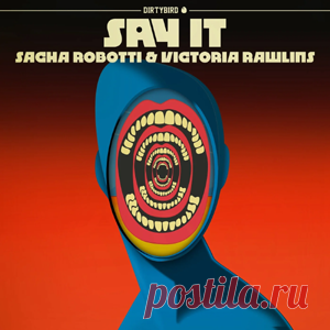 Sacha Robotti, Victoria Rawlins - Say It | 4DJsonline.com