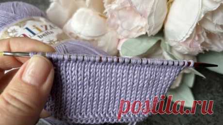 Эластичный набор петель спицами - два способа (край пико) | Вераша | Вязание | Дзен