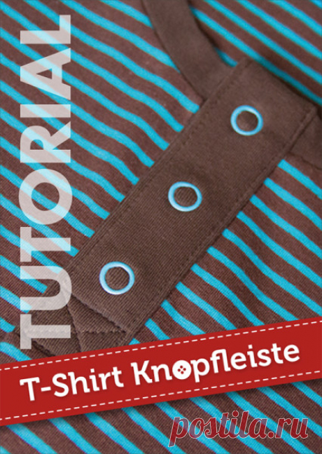 Wie nähe ich eine Knopfleiste in ein T-Shirt? | pattydoo Nähblog