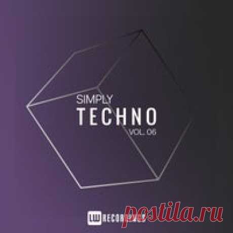 VA - Simply Techno Vol. 06 [LW Recordings] - HOUSEFTP