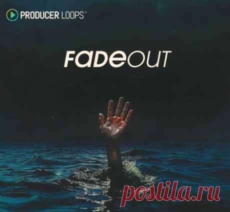 Producer Loops Fade Out [WAV, MiDi, REX, AiFF, DAW Templates, ReFill] free download mp3 music 320kbps