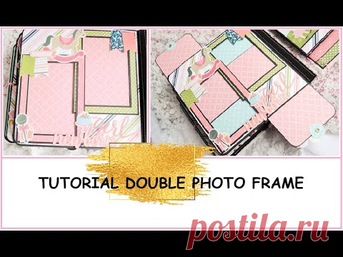 ПОП АП АЛЬБОМ ДЛЯ ДЕВОЧКИ/КОНСТРУКЦИЯ ДВОЙНАЯ РАМКА ДЛЯ ФОТОГРАФИЙ/SCRAPBOOKING/DOUBLE PHOTO FRAME